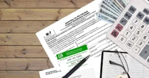 IRS Form W-7 Application for ITIN with cash.